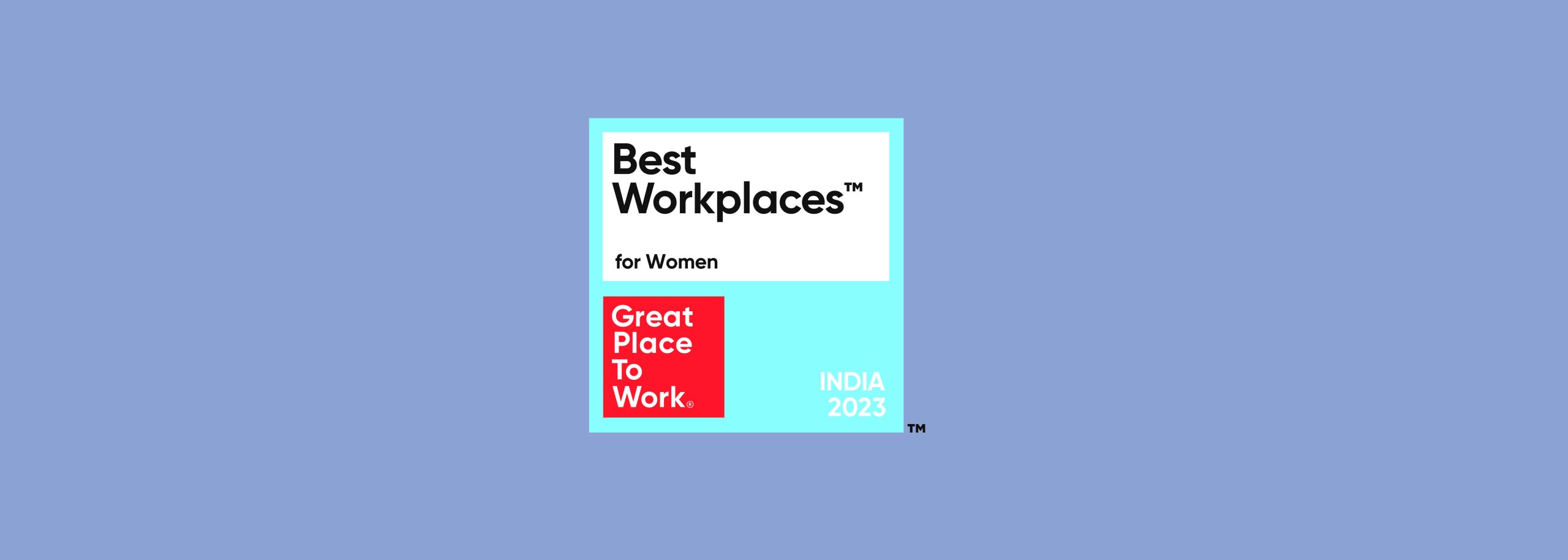 GPTW - Best Workplaces for Woman - India 1