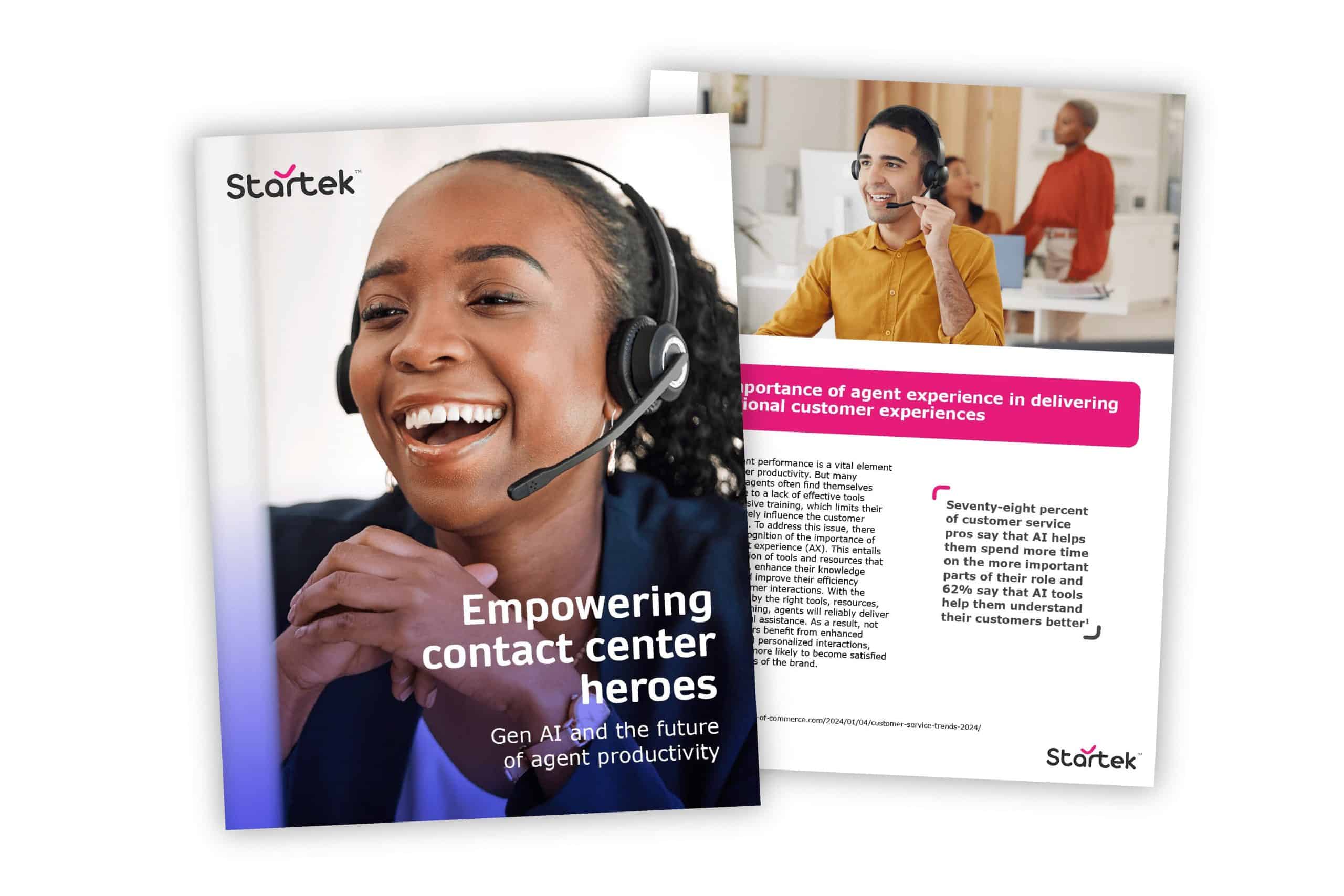 Empowering contact center heroes